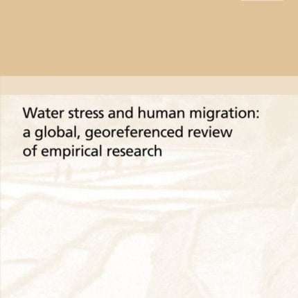 Water stress and human migration: a global, georeferenced review of empirical research