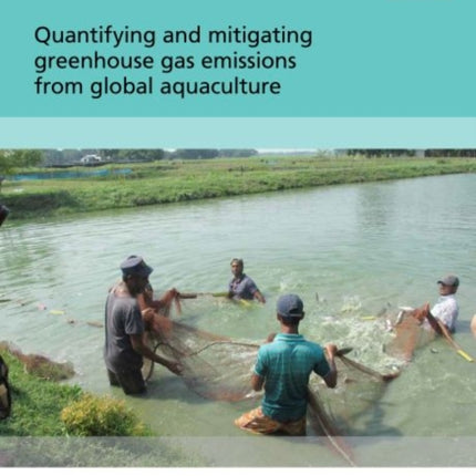 Quantifying and mitigating Greenhouse Gas emissions from global aquaculture