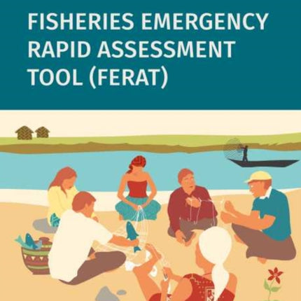 Fisheries Emergency Rapid Assessment Tool (FERAT)