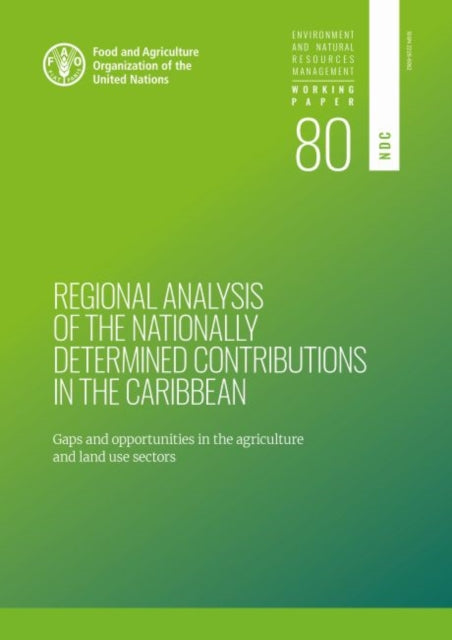 Regional analysis of the nationally determined contributions in the Caribbean: gaps and opportunities in the agriculture sectors