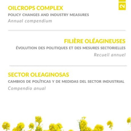 Oilcrops complex: policy changes and industry measures, annual compendium 2019