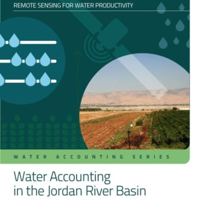 Water accounting in the Jordan River Basin: water