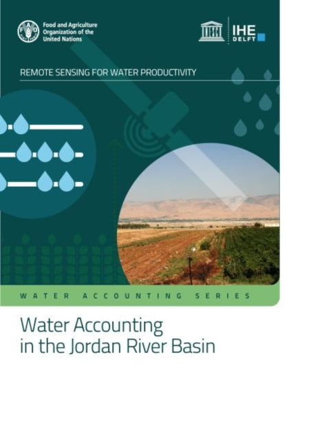 Water accounting in the Jordan River Basin: water