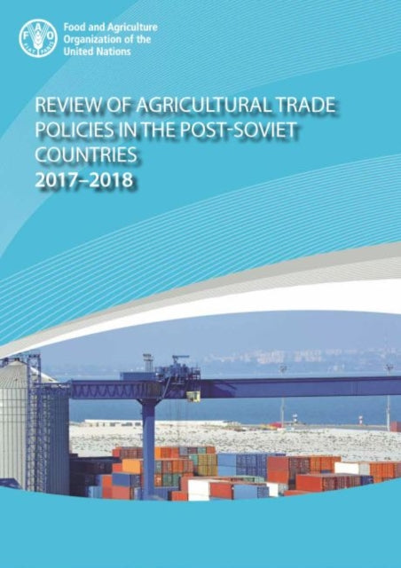 Review of agricultural trade policies in