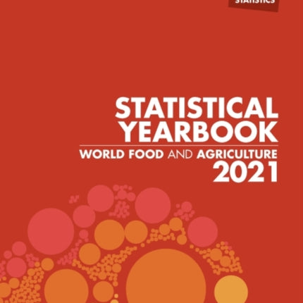 World food and agriculture: statistical yearbook 2021