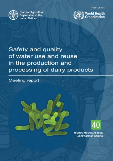 Safety and quality of water use and reuse in the