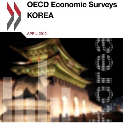 OECD Economic Surveys Korea