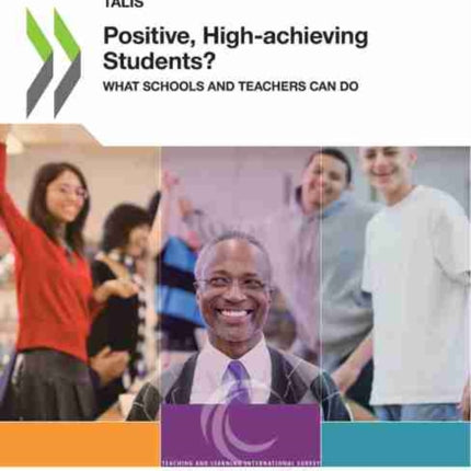 Positive, high-achieving students?: what schools and teachers can do