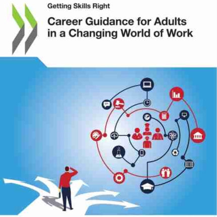 Career guidance for adults in a changing world of work