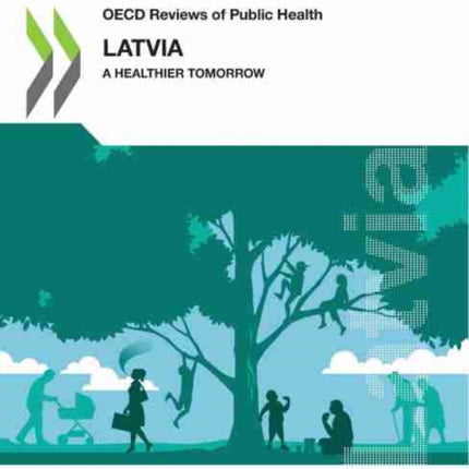 Latvia: a healthier tomorrow