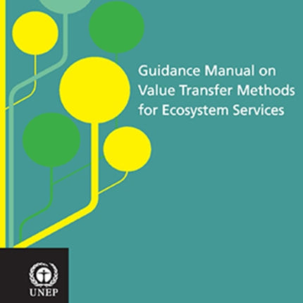 Guidance manual on value transfer methods for ecosystem services