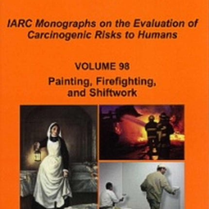 Painting, Firefighting and Shiftwork