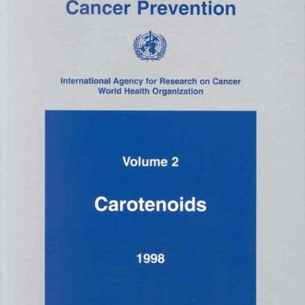 Carotenoids: IARC Handbooks of Cancer Prevention