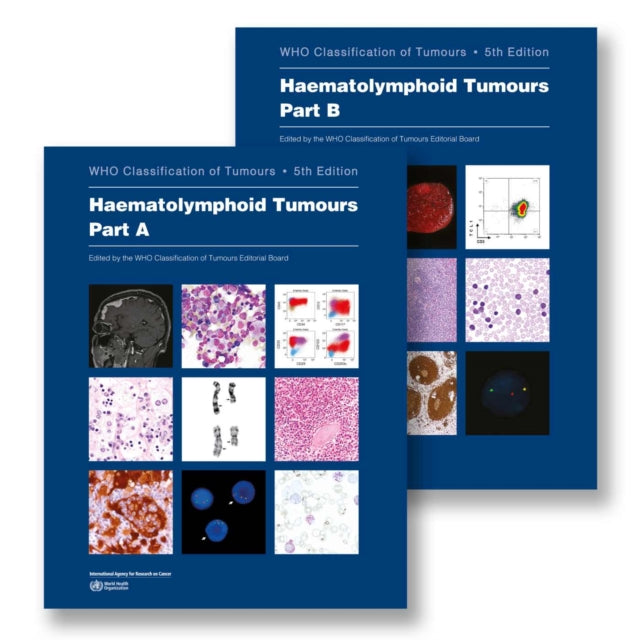 The WHO Classification of Tumours Haematolymphoid