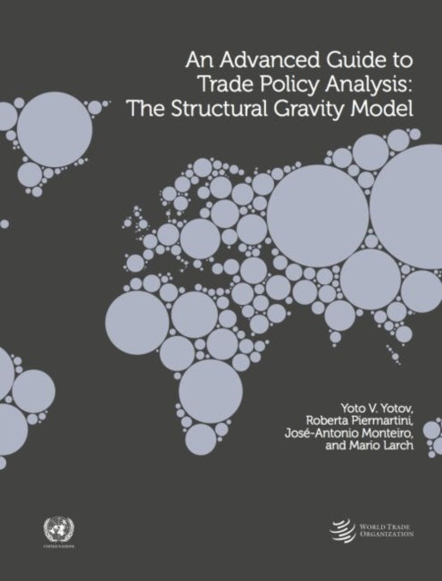 An Advanced Guide to Trade Policy Analysis: The
