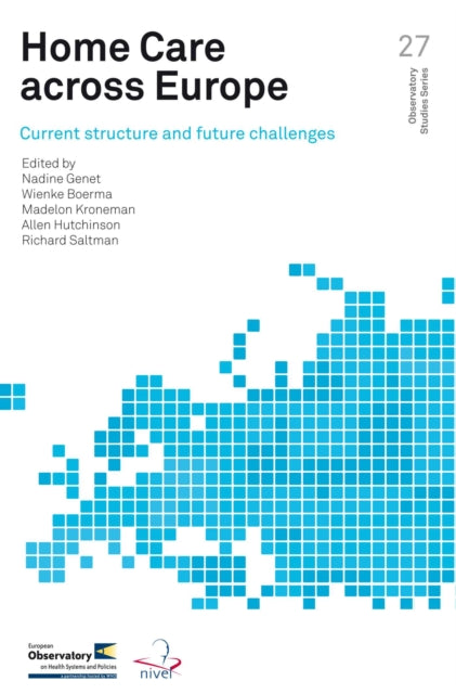 Home care across Europe: current structure and future challenges