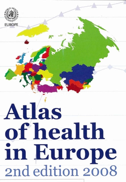 Atlas of Health in Europe