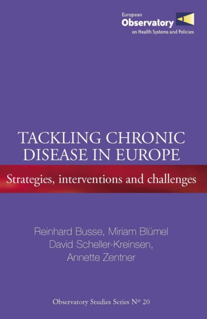 Tackling Chronic Disease in Europe: Strategies Interventions and Challenges