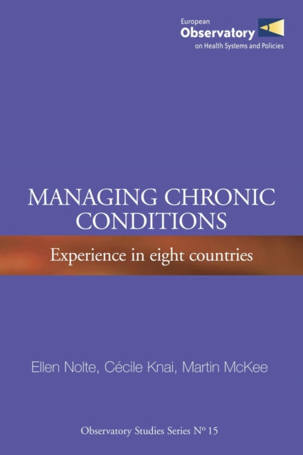 Managing Chronic Conditions: Experience in Eight Countries