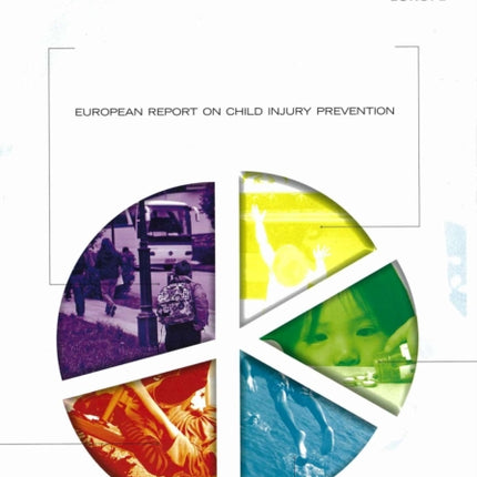 European Report on Child Injury Prevention