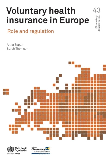 Voluntary health insurance in Europe: role and regulation