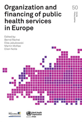 Organization and financing of public health services in Europe