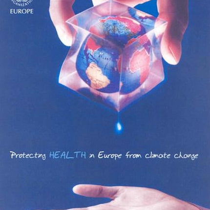 Protecting Health in Europe from Climate Change