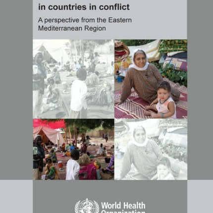 Social Determinants of Health in Countries in Conflict: A Perspective from the Eastern Mediterranean