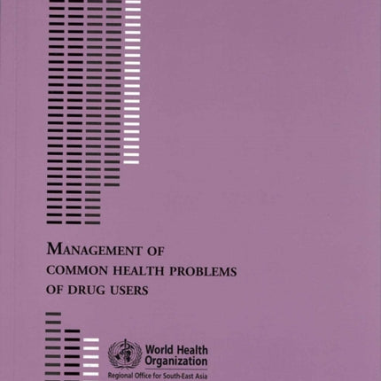 Management of Common Health Problems of Drug Users