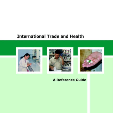 International Trade and Health: A Reference Guide