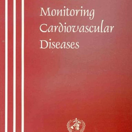 Manual on Monitoring Cardiovascular Diseases