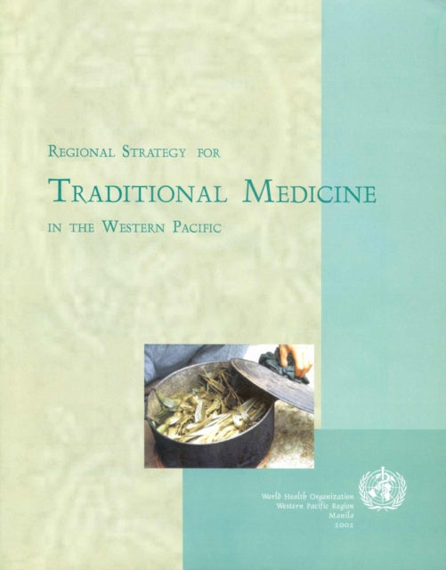 Regional Strategy for Traditional Medicine in the Western Pacific