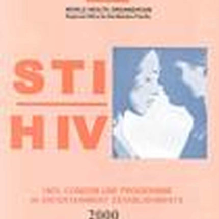 STI/ HIV One Hundred Percent Condom Use Programme