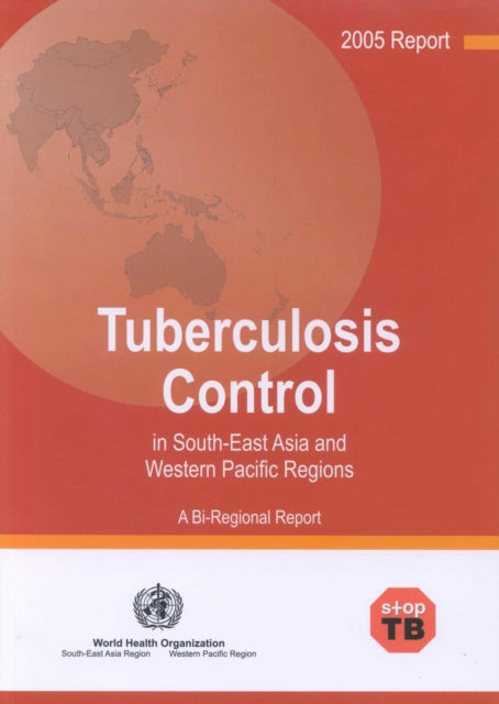 Tuberculosis Control in South-East Asia and Western Pacific Regions