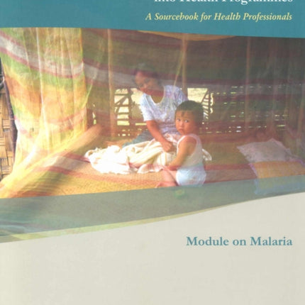 Integrating Poverty and Gender Into Health Programmes: A Sourcebook for Health Professionals