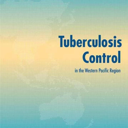 Tuberculosis control in the Western Pacific region: 2010 report