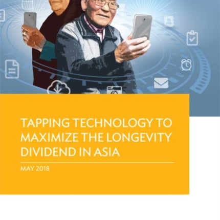 Tapping Technology to Maximize the Longevity