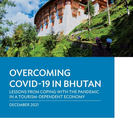 Overcoming COVID-19 in Bhutan: Lessons from