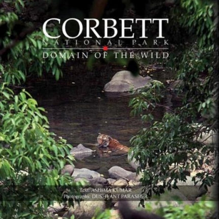 Corbett National Park: Domain of the Wild