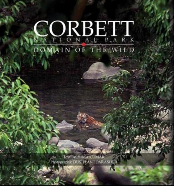 Corbett National Park: Domain of the Wild