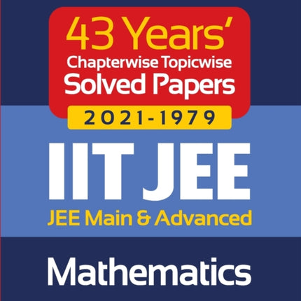 43 Years Chapterwise Topicwise Solved Papers