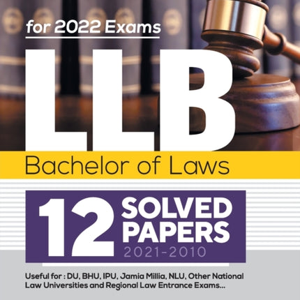 LLB Bachelor of Laws 12 Solved Papers (2021-2010)