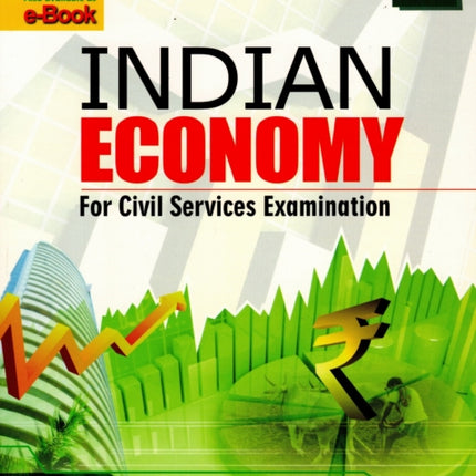 Indian Economy: For Civil Services Examination