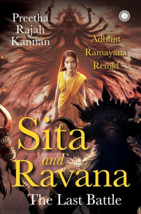 Sita and Ravana The Last Battle  Adbhut Ramayana