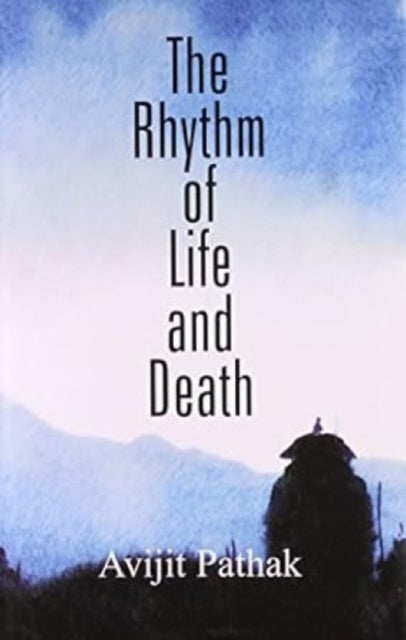 The Rhythm of Life and Death