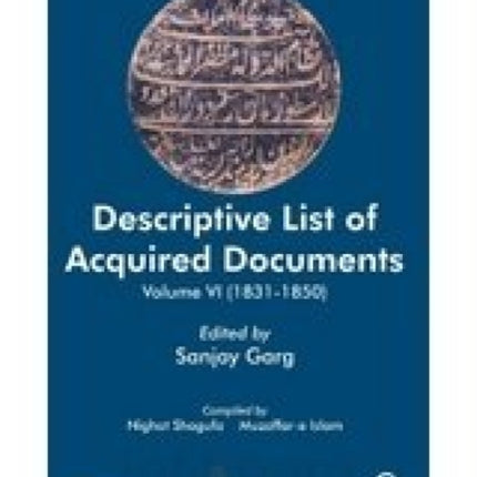 Descriptive List of Acquired Documents: v. 6