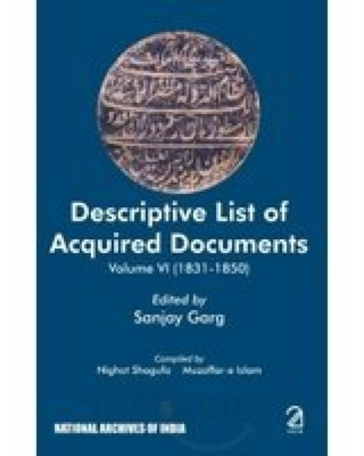 Descriptive List of Acquired Documents: v. 6