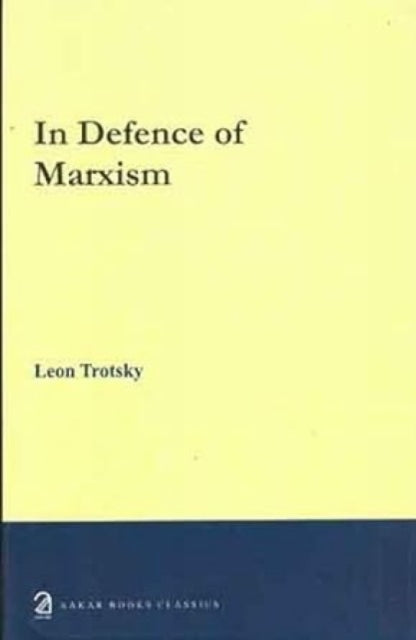 In Defence of Marxism