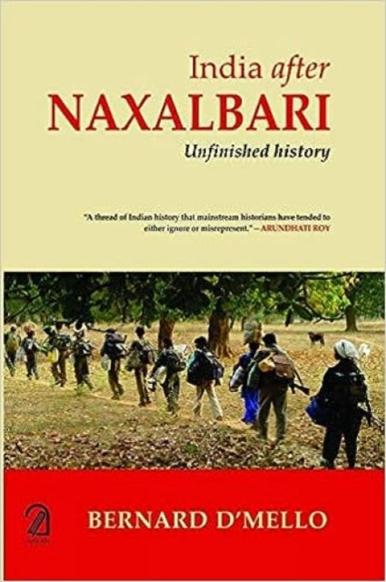 India After Naxalbari:: Unfinished History