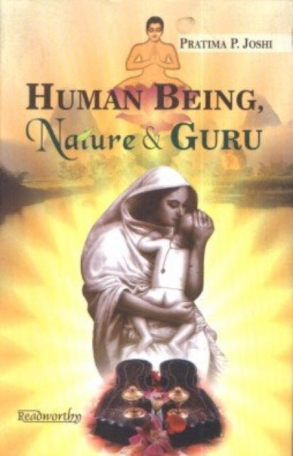 Human Being, Nature & Guru